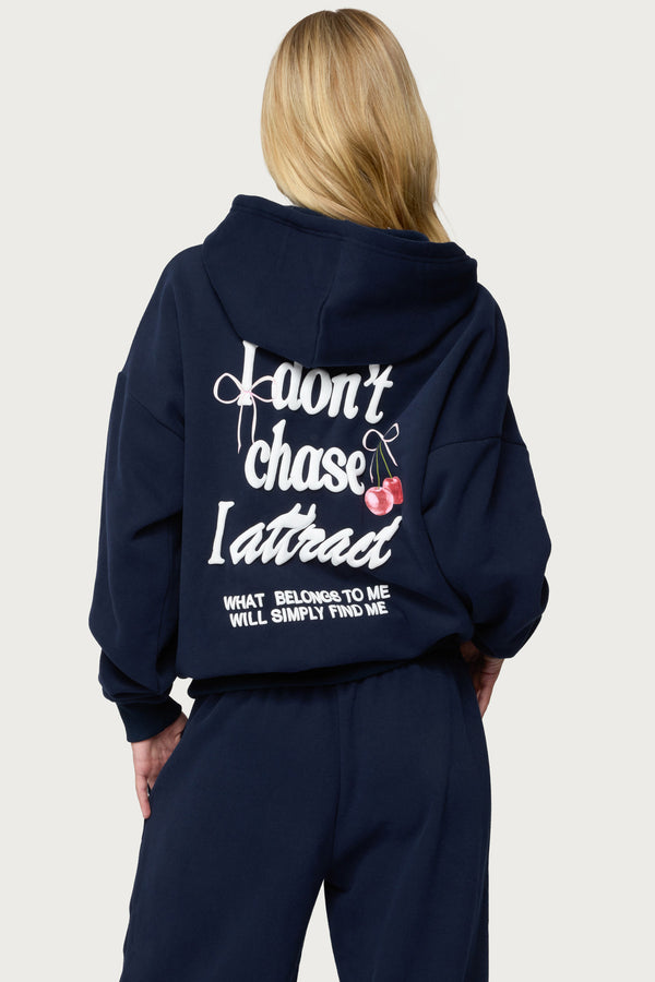 I Don't Chase I Attract Hoodie view 1
